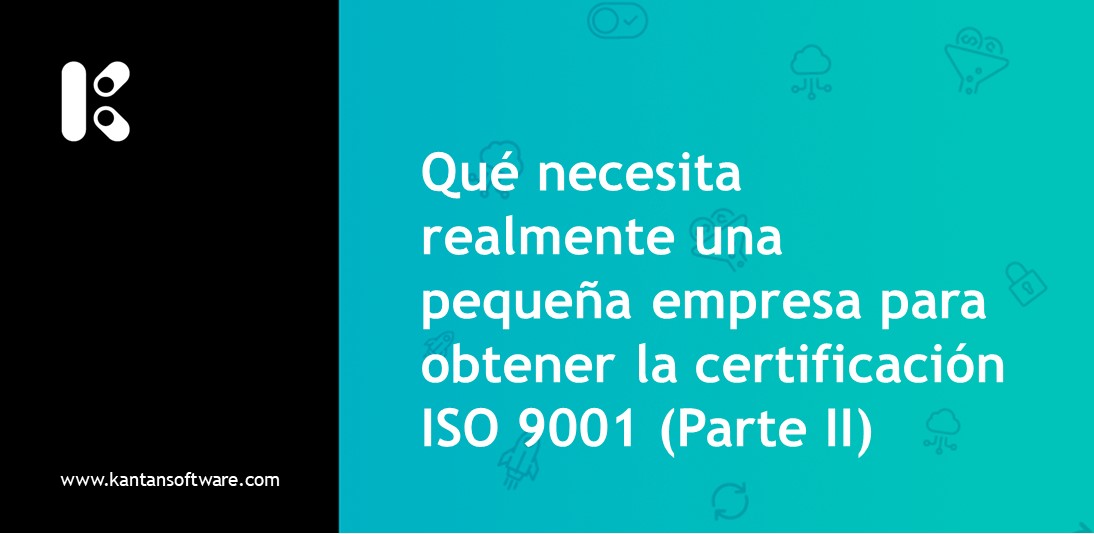 Pequeña Empresa Para Obtener La Certificación ISO 9001