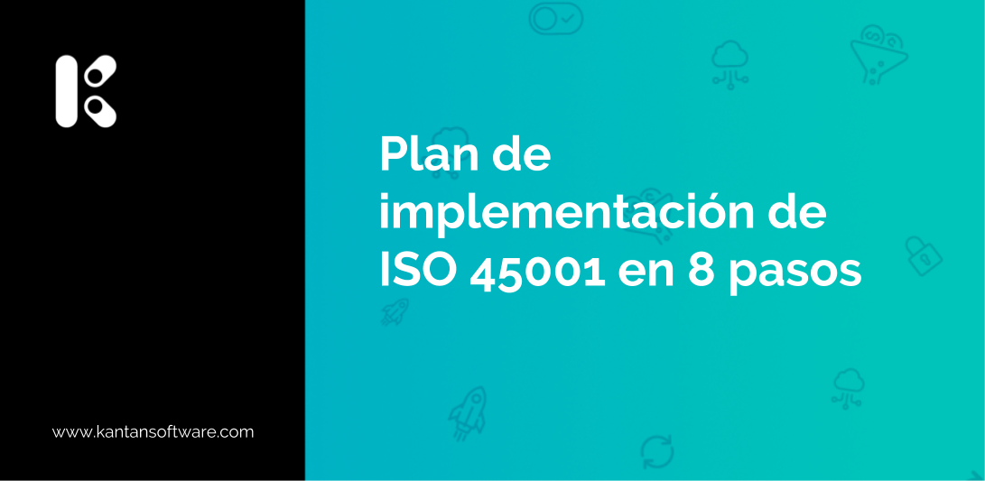 Plan de implementación de ISO 45001 en 8 pasos