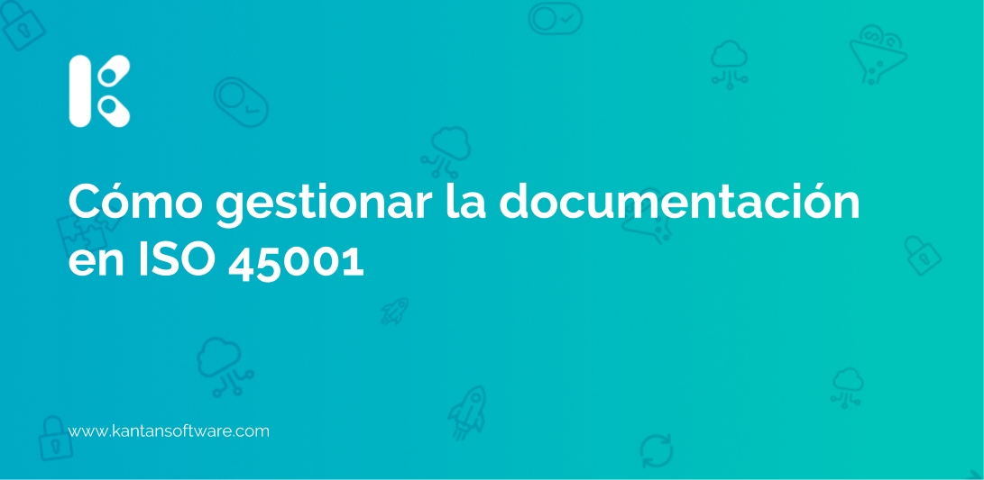 Documentación En ISO 45001