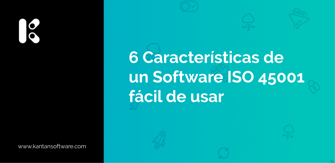 Software ISO 45001 Fácil De Usar