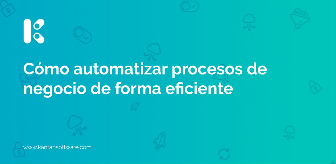 Automatizar Procesos De Negocio