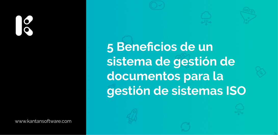 Beneficios De Un Sistema De Gestión De Documentos